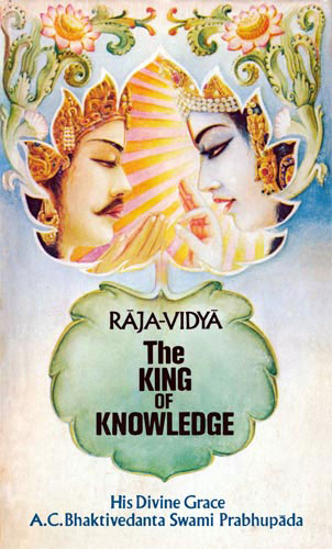 Raja-Vidya: The King of Knowledge